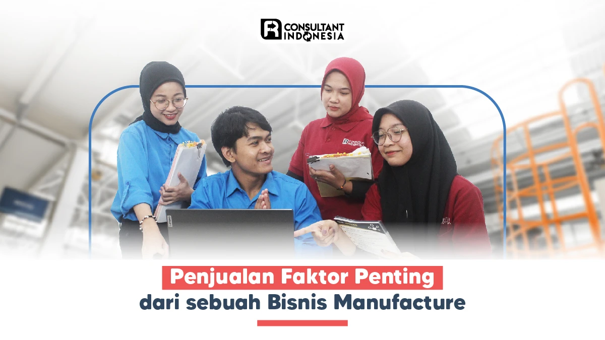 Penjualan  Faktor Penting dari sebuah Bisnis Manufacture