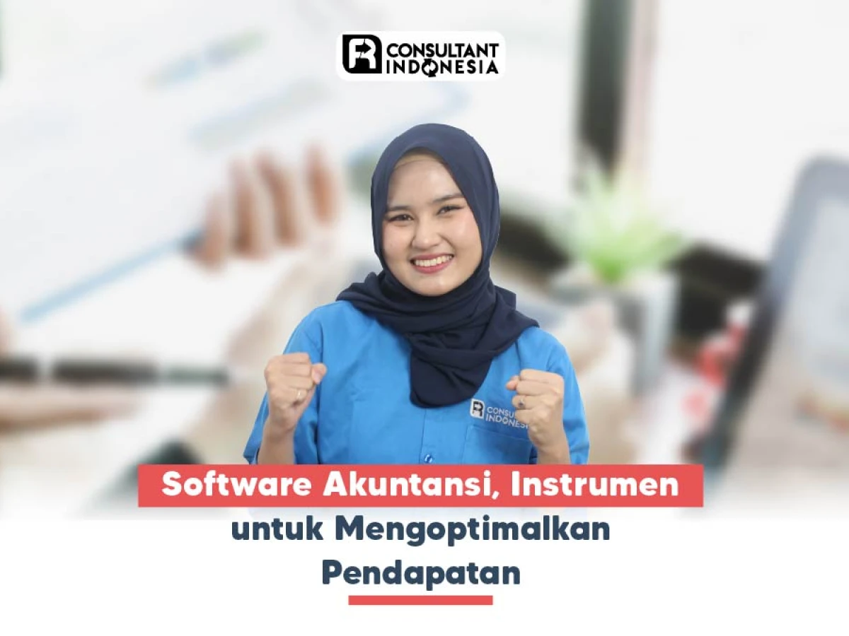 Software Akuntansi, Instrumen untuk Mengoptimalkan Pendapatan