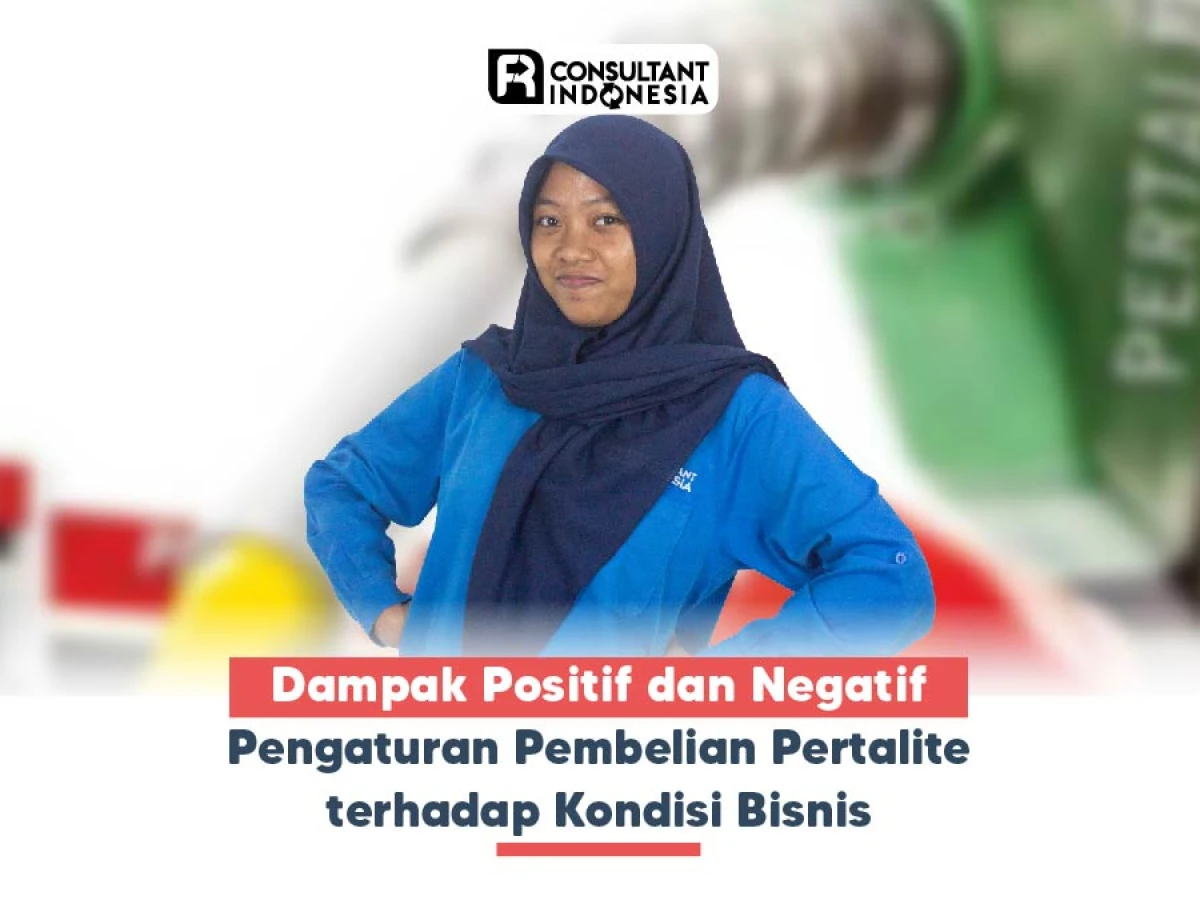 Dampak Positif dan Negatif Pengaturan Pembelian Pertalite terhadap Kondisi Bisnis