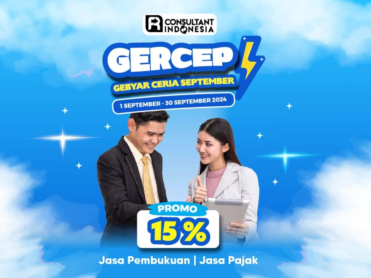 Gebyar Ceria September 2024: Diskon 15% untuk Jasa Pembukuan dan Pajak dari FR Consultant Indonesia!