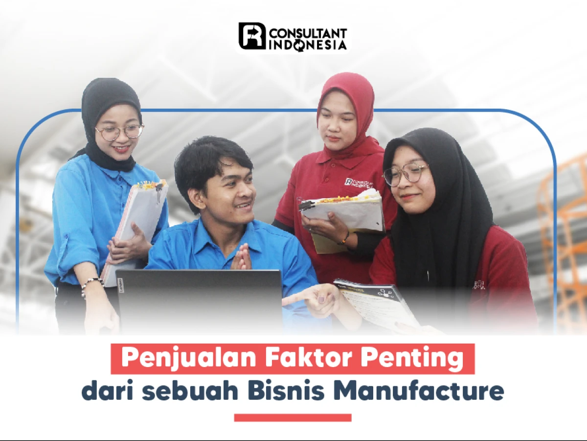 Penjualan  Faktor Penting dari sebuah Bisnis Manufacture